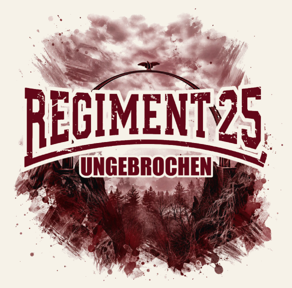 Regiment 25 – Ungebrochen CD