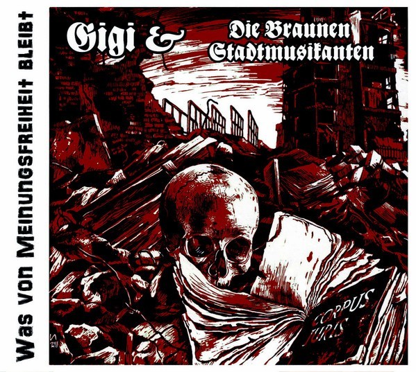 Gigi & die braunen Stadtmusikanten - Was von Meinungsfreiheit bleibt - CD