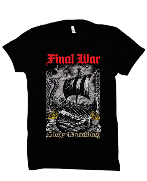 T-Shirt - Final War - Glory unending