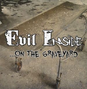 Evil Inside - ...on the Graveyard - MCD