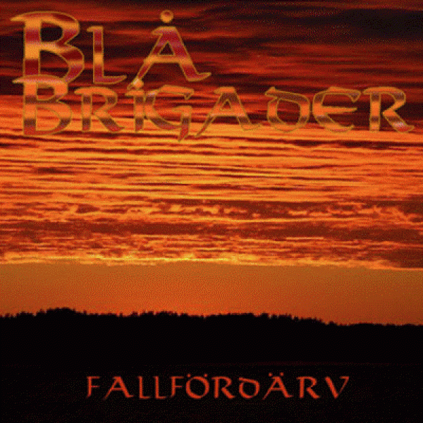Bla Brigader - Fallvördärv - LP