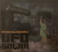 UFO Solar - Potenza dell'essenziale - Digipak