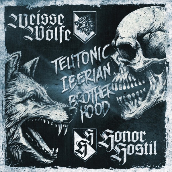 Weisse Wölfe/Honor Hostil - Teutonic Iberian Brotherhood