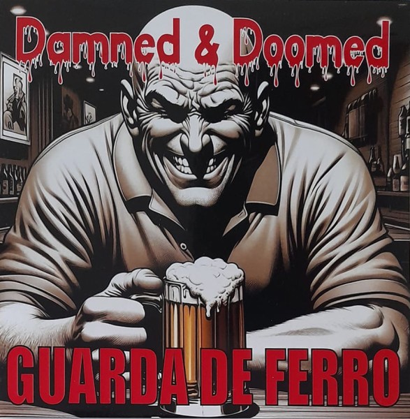 Guarda De Ferro - Damned & Doomed - EP