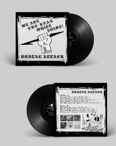 Brutal Attack - We are the Real White Noise - LP