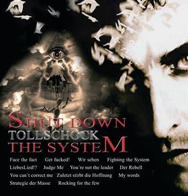 Tollschock - Shut down the system