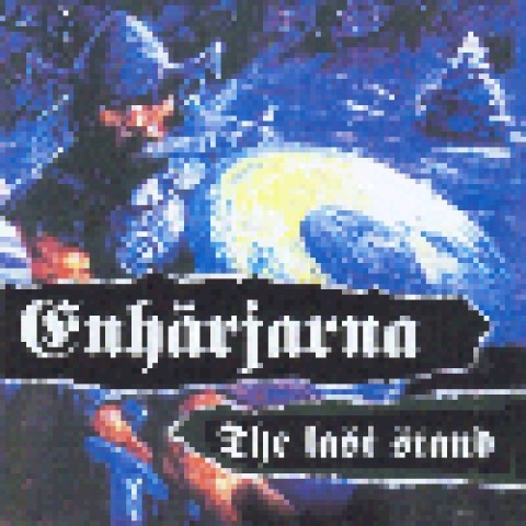 Enhärjarna - The last stand