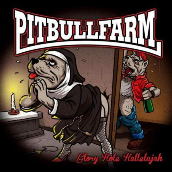 Pitbullfarm - Glory Hole CD