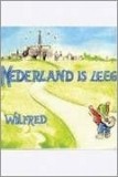 Wilfred - Nederland is leeg