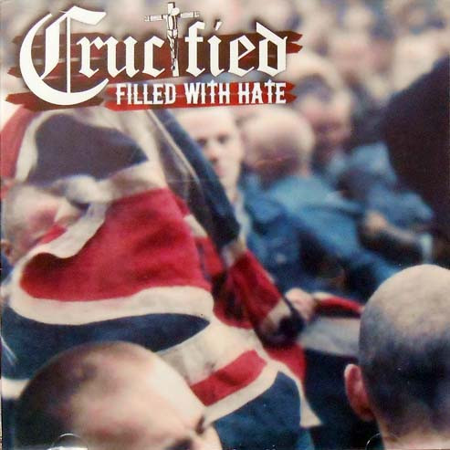 Crucified - Filled With Hate LP