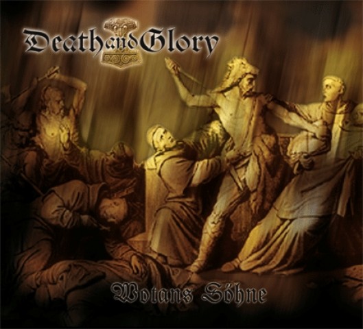 Death & Glory - Wotans Söhne