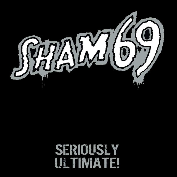 Sham69 - Seriously ultimate - DLP