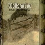Wolfsgarde - Nazi Rac´n Roll