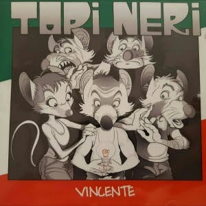 Topi Neri - Vincente