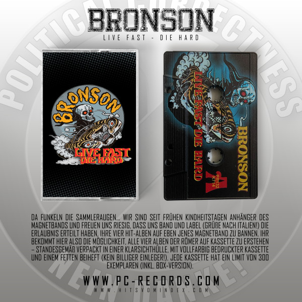 Bronson - Live fast die hard - Kassette
