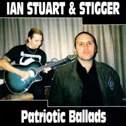 Ian Stuart & Stigger - Patriotic Ballades Vol 1 Picture LP