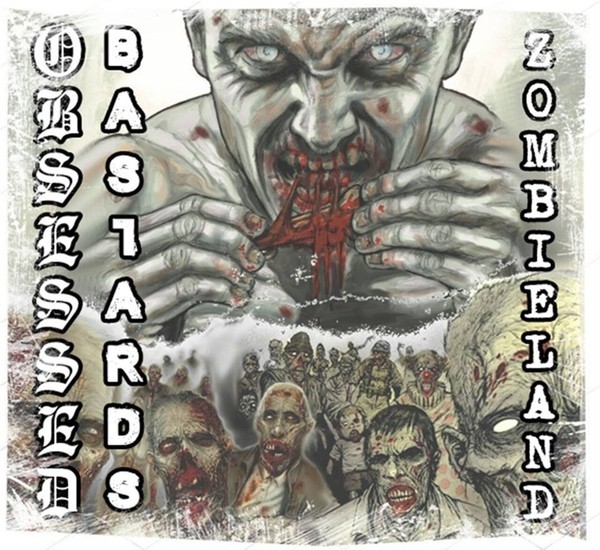 Obsessed Bastards - Zombieland DIGI