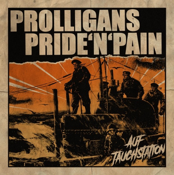 Prolligans / Pride'n'Pain - Auf Tauchstation