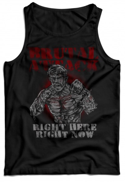 Tanktop - Brutal Attack - Right here, right now