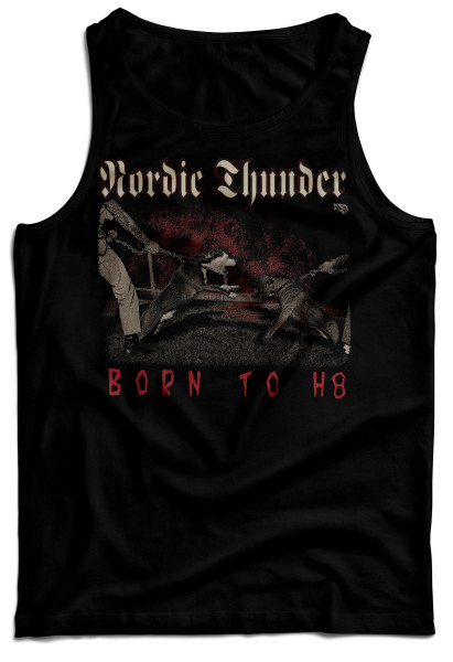 Tanktop - Nordic Thunder - Born to H8