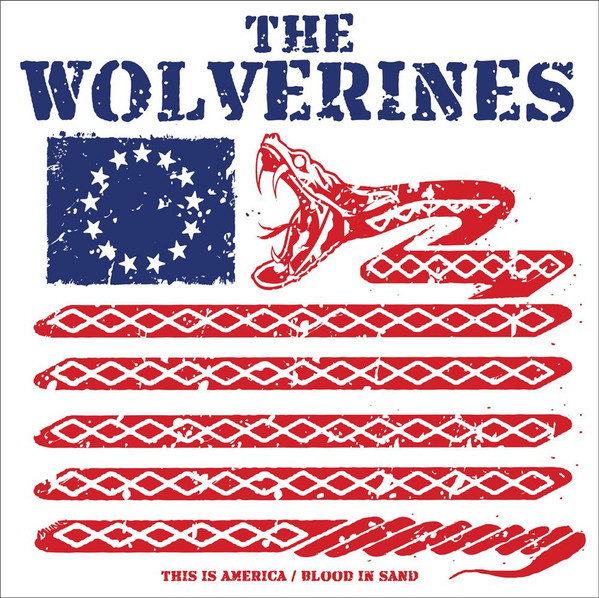 The Wolverines - This is america/blood in sand LP