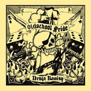 Oldschool Pride -Droga Banity