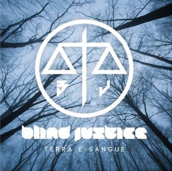 Blind Justice -Terra E Sangue
